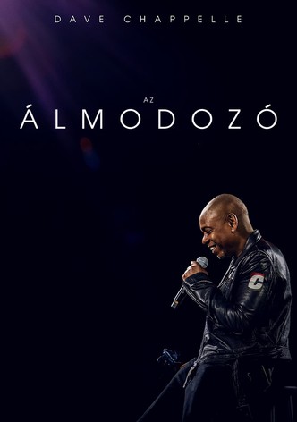 Dave Chappelle: Az álmodozó