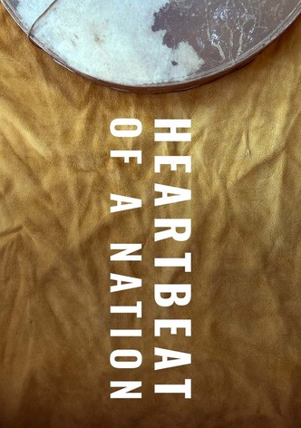 Heartbeat of a Nation