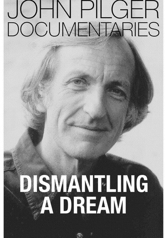 Dismantling a Dream