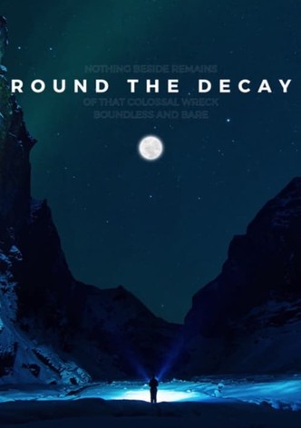 Round the Decay