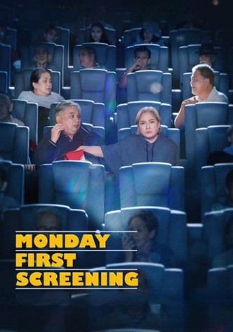 Monday First Screening