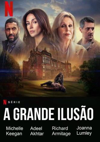 Assistir A Grande Ilusão - ver séries online