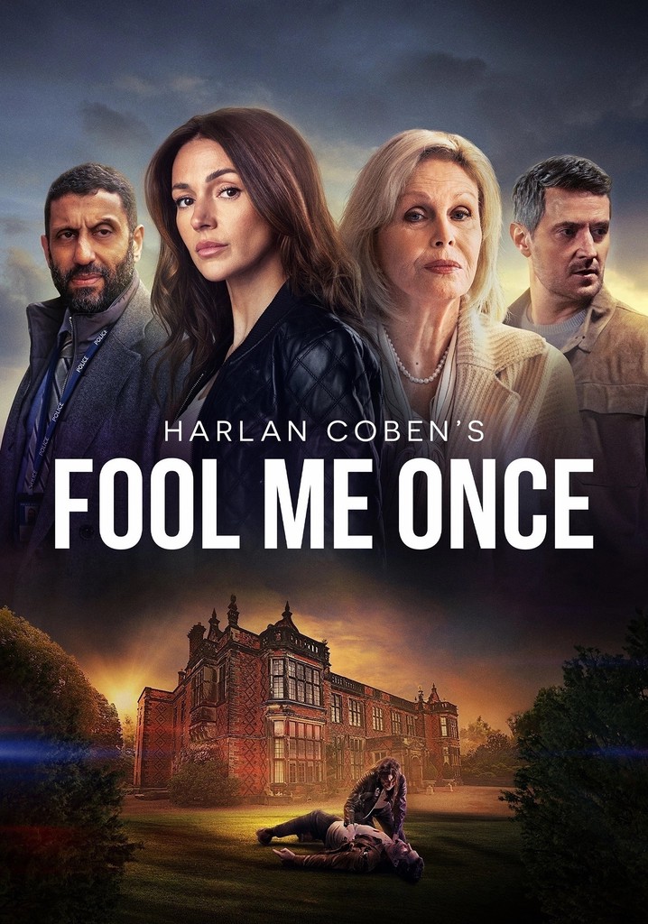Fool Me Once Season 1 Watch Full Episodes Streaming Online