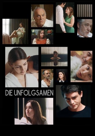 Die Unfolgsamen