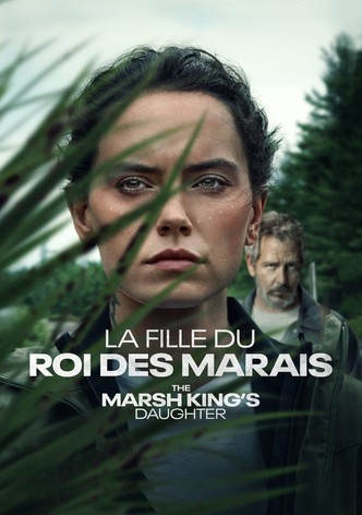 La fille du roi des marais