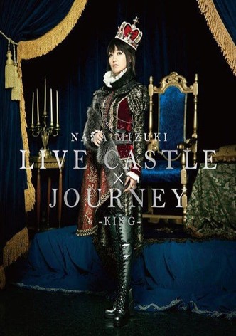 NANA MIZUKI LIVE CASTLE -KING'S NIGHT-