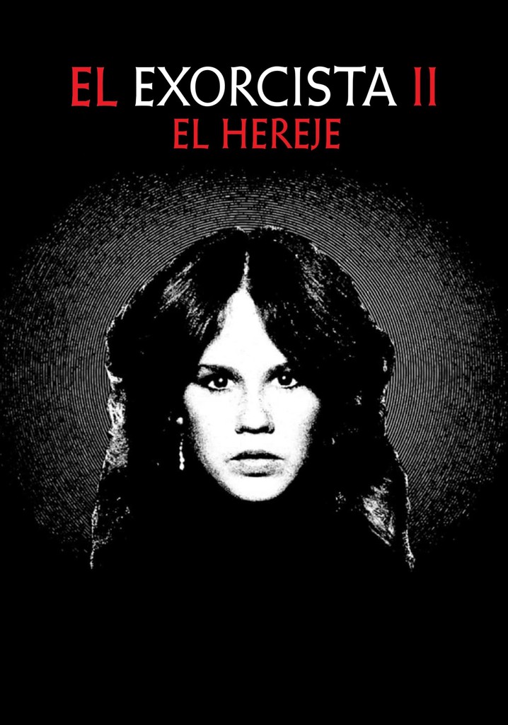 El exorcista II El hereje película Ver online