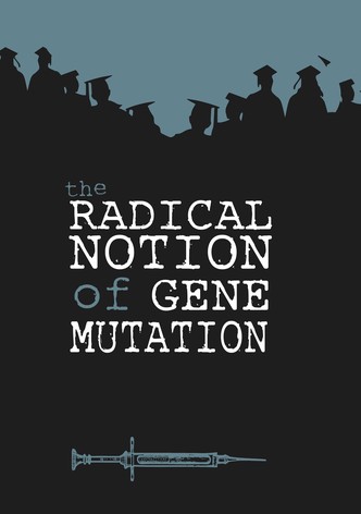 The Radical Notion of Gene Mutation