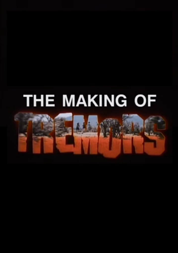 The Making of ‘Tremors’