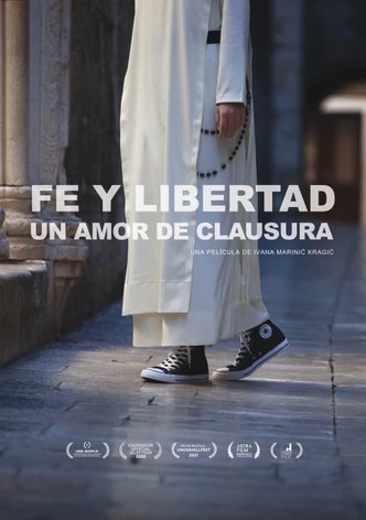 Fe y libertad, un amor de clausura
