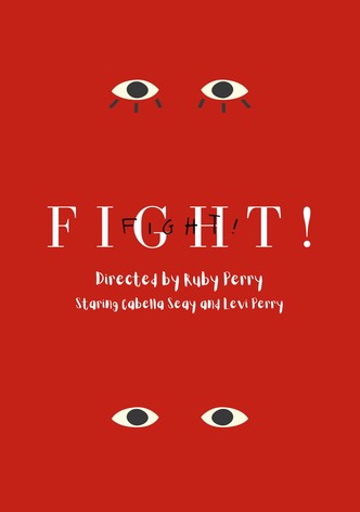 F I G H T !