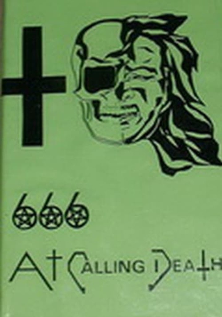 666 - At Calling Death
