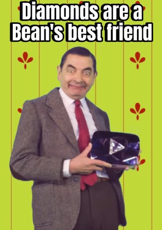 Diamonds are a Bean's Best Friend