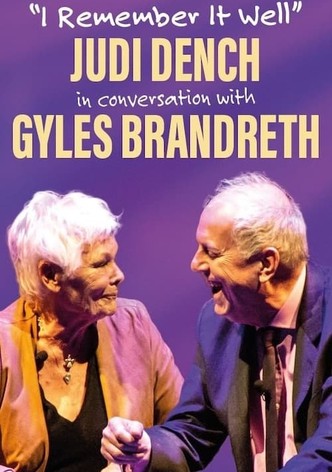 I Remember It Well: Dame Judi Dench in Conversation with Gyles Bandreth