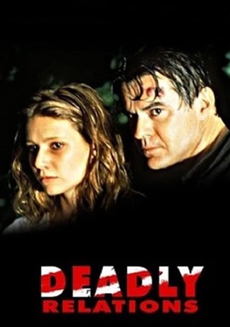 Deadly Relations