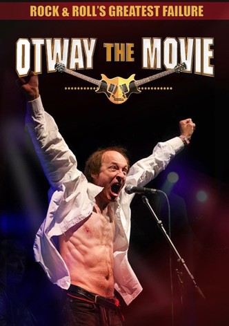 Der großartigste Misserfolg im Rock'n'Roll: Otway – Der Film