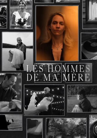 Les hommes de ma mère