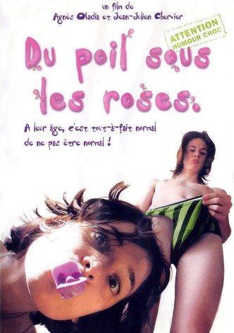 Du poil sous les roses
