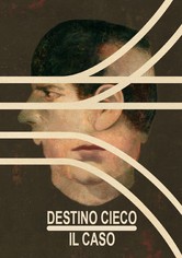 Destino cieco - Il caso