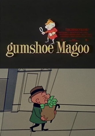 Gumshoe Magoo