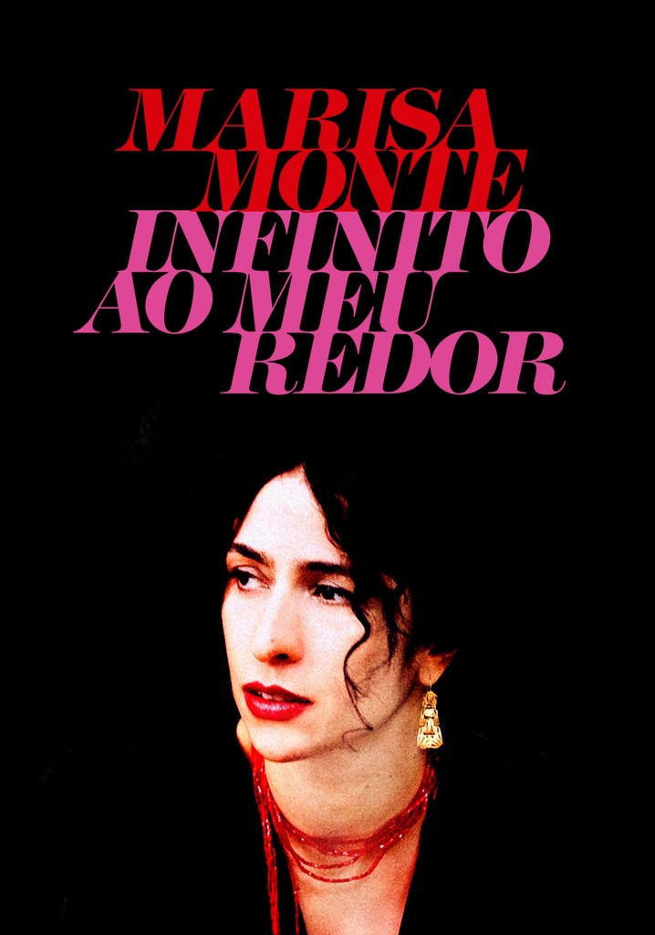 Marisa Monte: Infinito ao Meu Redor