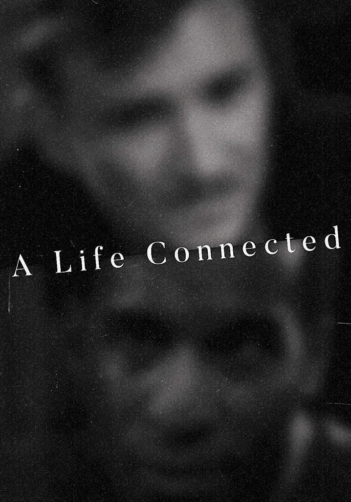 A Life Connected