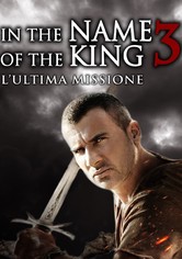 In the Name of the King 3 - L'ultima missione