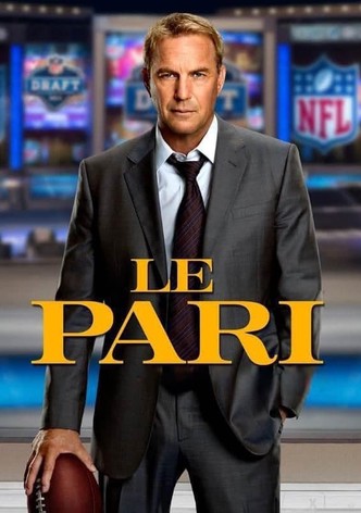 Le Pari: Draft Day