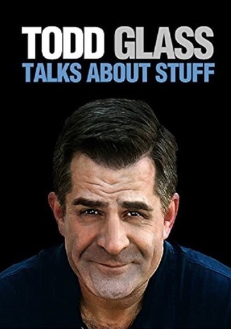 Todd Glass Stand-Up Special