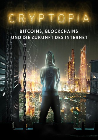 Cryptopia: Bitcoin, Blockchains and the Future of the Internet