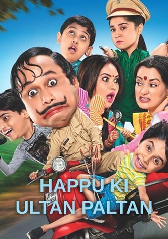 Happu Ki Ultan Paltan streaming tv show online