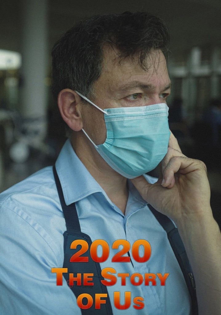2020: The Story Of Us