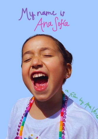 My Name is Ana Sofía
