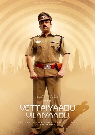 Vettaiyaadu Vilaiyaadu