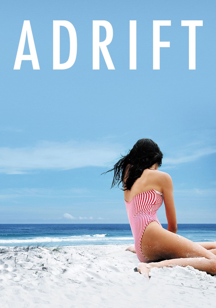 Watch discount adrift movie