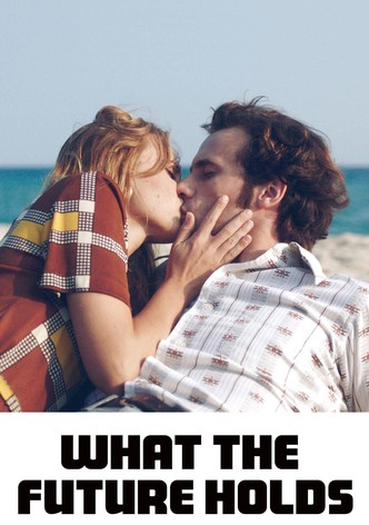 What the Future Holds - Saison 1