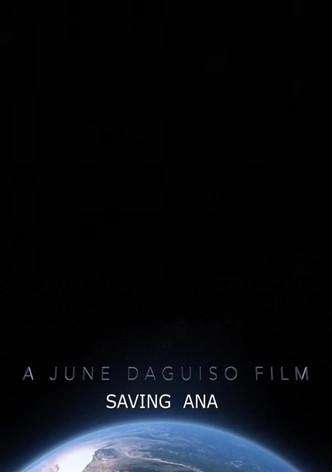Saving Ana