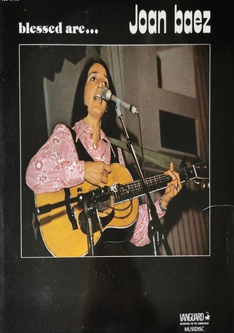 Joan Baez - Blessed Are