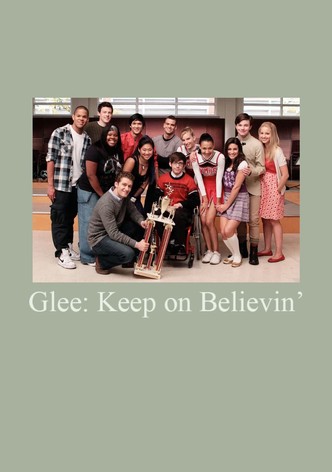 Glee: Keep on Believin'
