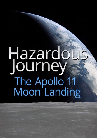 Hazardous Journey - The Apollo 11 Moon Landing