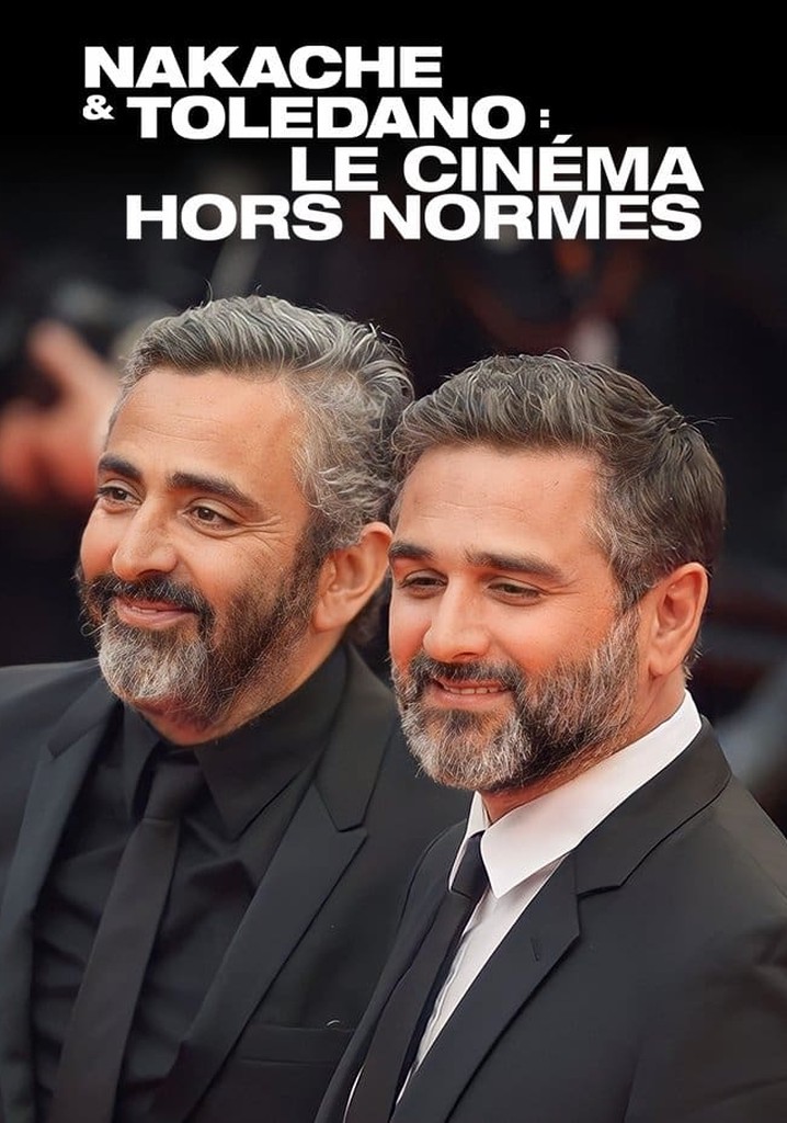 Nakache & Toledano, le cinéma hors normes