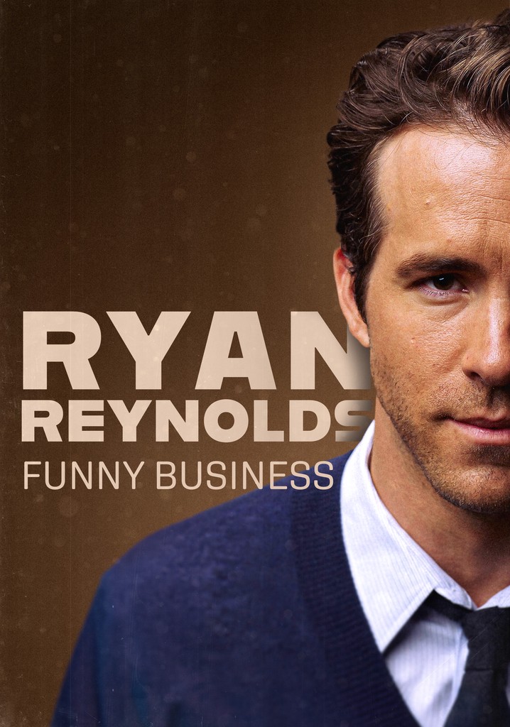 Ryan Reynolds: Funny Business streaming online