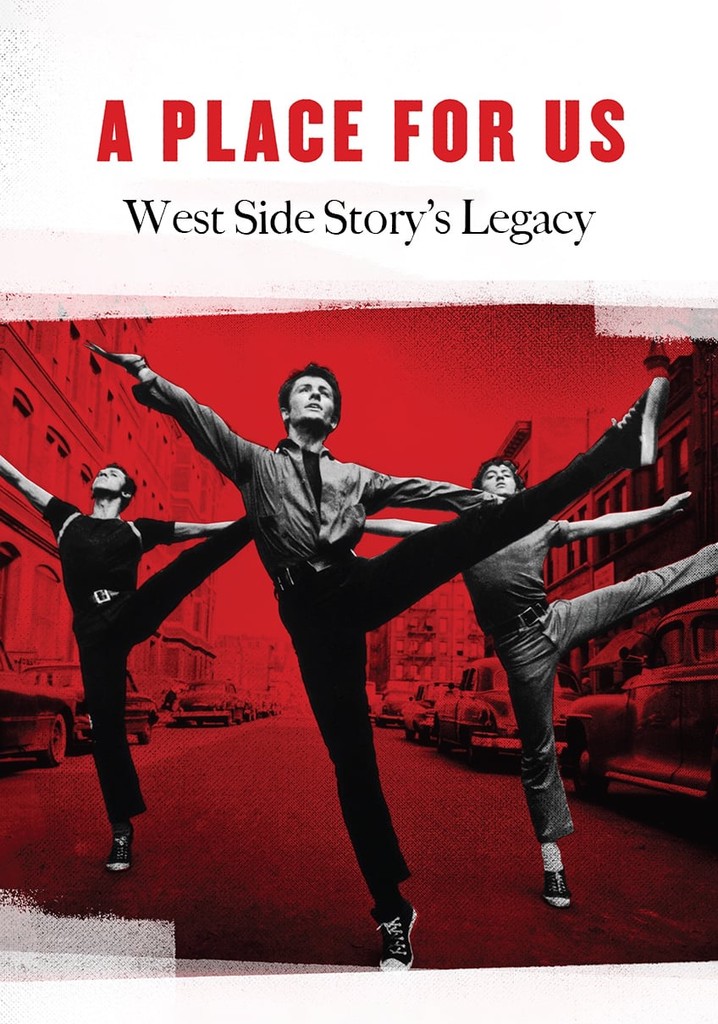 A Place for Us: West Side Story's Legacy