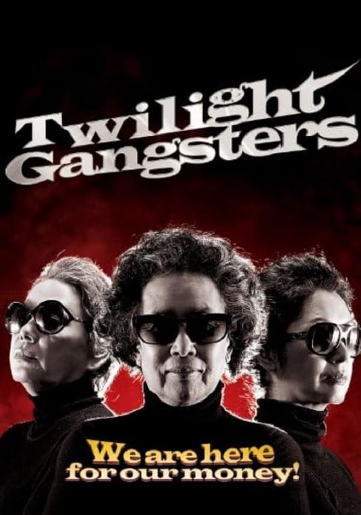 Twilight Gangsters