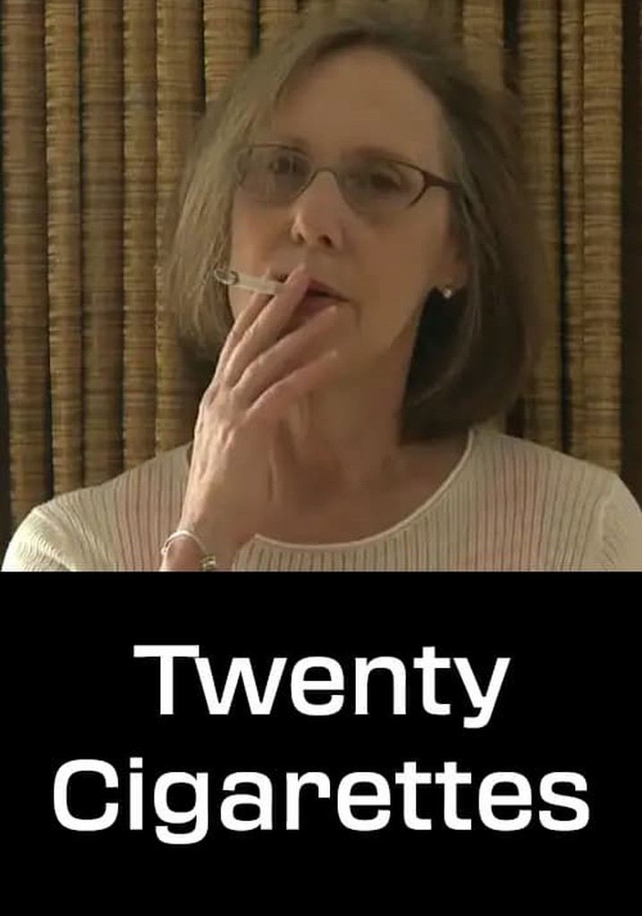 Twenty Cigarettes