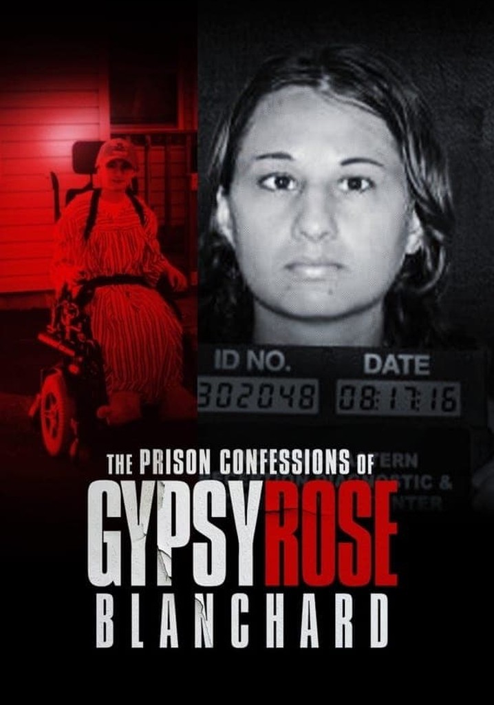 The Prison Confessions of Gypsy Rose Blanchard