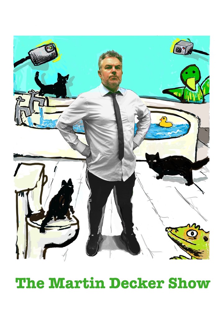 The Martin Decker Show
