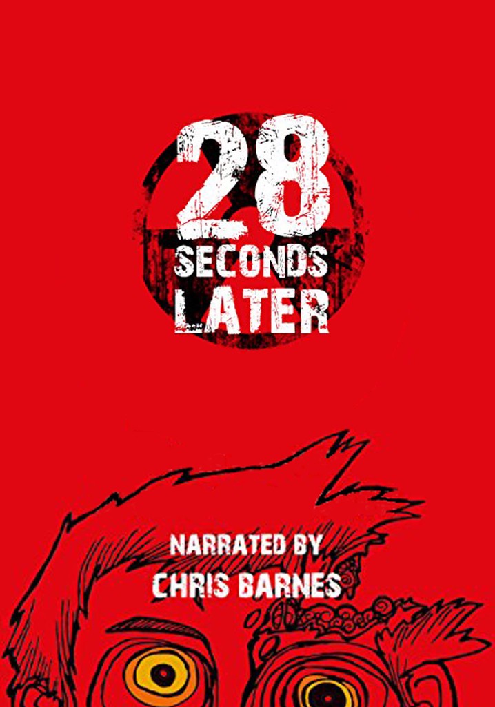 28 Weeks Later: 28 Seconds Later