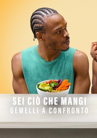 Sei ciò che mangi - Gemelli a confronto