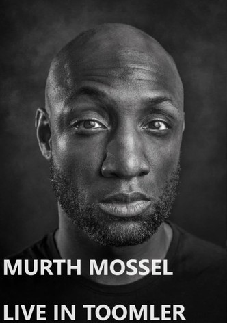 Murth Mossel: Live in Toomler